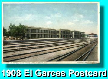 El Garces Harvey House 1908